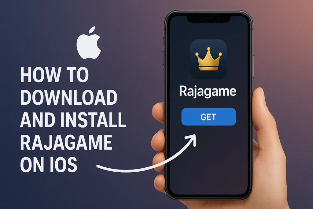 How to Download and Install Rajagame on iOS